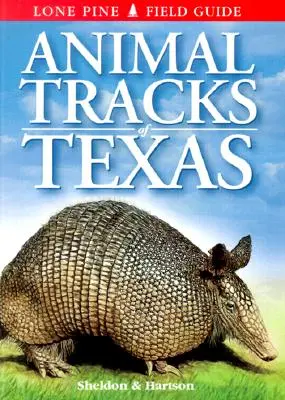 Traces d'animaux du Texas - Animal Tracks of Texas