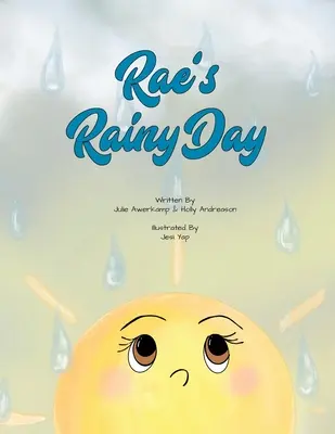 La journée pluvieuse de Rae - Rae's Rainy Day