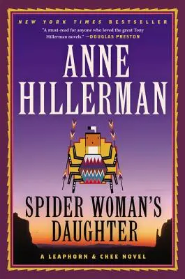 La fille de la femme araignée : Un roman de Leaphorn, Chee et Manuelito - Spider Woman's Daughter: A Leaphorn, Chee & Manuelito Novel