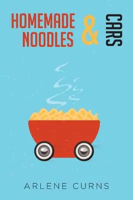 Les nouilles maison et les voitures - Homemade Noodles and Cars