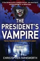 Le vampire du président - Le vampire du président 2 - President's Vampire - The President's Vampire 2
