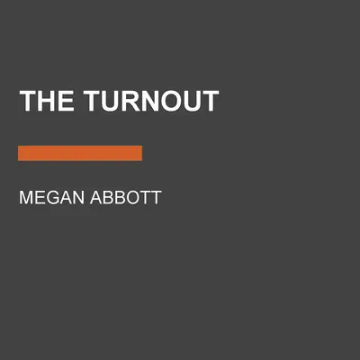 Le Tournant - The Turnout