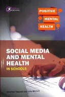 Médias sociaux et santé mentale à l'école - Social Media and Mental Health in Schools