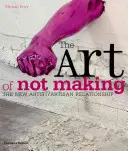 L'art de ne pas faire - La nouvelle relation artiste/artisan - Art of Not Making - The New Artist / Artisan Relationship