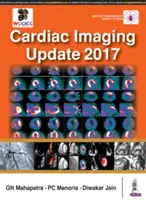 Mise à jour de l'imagerie cardiaque 2017 - Cardiac Imaging Update 2017