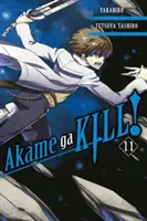 Akame Ga Kill, Volume 11 - Akame Ga Kill!, Volume 11