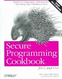 Livre de cuisine pour la programmation sécurisée en C et C++ - Secure Programming Cookbook for C and C++