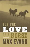 Pour l'amour d'un cheval - For the Love of a Horse