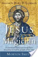 Jésus le magicien - Jesus the Magician