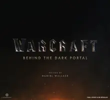 Warcraft : Derrière le portail des ténèbres - Warcraft: Behind the Dark Portal