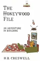 Le dossier Honeywood : une aventure dans la construction - The Honeywood File: An Adventure in Building