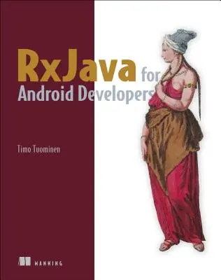 Rxjava pour les développeurs Android : Avec Reactivex et Frp - Rxjava for Android Developers: With Reactivex and Frp