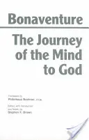 Le voyage de l'esprit vers Dieu - Journey of the Mind to God