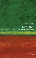 Druides : Une très courte introduction - Druids: A Very Short Introduction