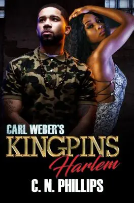 Les Kingpins de Carl Weber : Harlem - Carl Weber's Kingpins: Harlem