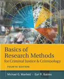 Les bases des méthodes de recherche pour la justice pénale et la criminologie - Basics of Research Methods for Criminal Justice and Criminology