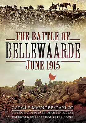 La bataille de Bellewaarde, juin 1915 - The Battle of Bellewaarde, June 1915