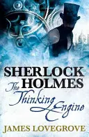 Sherlock Holmes : La machine à penser - Sherlock Holmes: The Thinking Engine