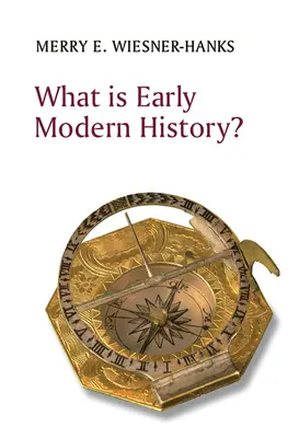 Qu'est-ce que l'histoire du début de l'ère moderne ? - What Is Early Modern History?