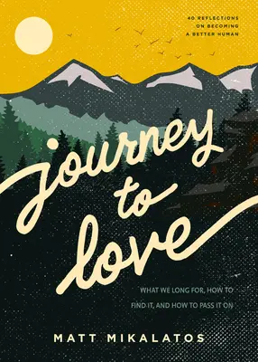 Voyage vers l'amour - Journey to Love