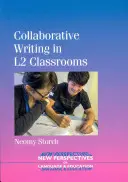 L'écriture collaborative en classe de L2 - Collaborative Writing in L2 Classrooms