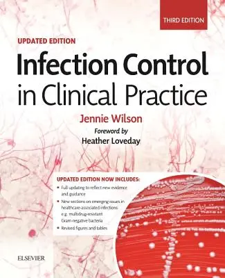 La lutte contre les infections dans la pratique clinique - Édition mise à jour - Infection Control in Clinical Practice Updated Edition