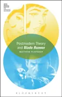 La théorie postmoderne et Blade Runner - Postmodern Theory and Blade Runner