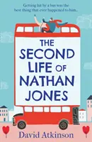 La seconde vie de Nathan Jones - Une comédie romantique à mourir de rire, OMG ! Une comédie romantique à mourir de rire ! - Second Life of Nathan Jones - A Laugh out Loud, OMG! Romcom That You Won't be Able to Put Down!