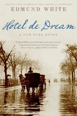 Hôtel de rêve : Un roman new-yorkais - Hotel de Dream: A New York Novel