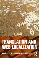 Traduction et localisation de sites web (Jimenez-Crespo Miguel A. (Rutgers University USA)) - Translation and Web Localization (Jimenez-Crespo Miguel A. (Rutgers University USA))