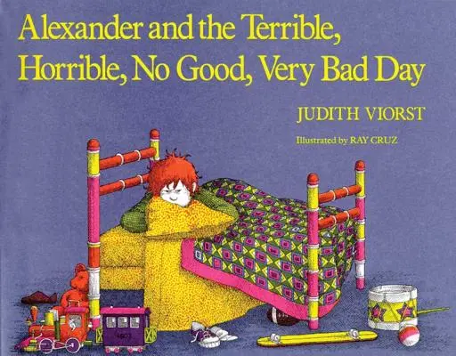 Alexandre et la terrible, horrible, pas bonne, très mauvaise journée - Alexander and the Terrible, Horrible, No Good, Very Bad Day