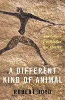 Un animal différent : comment la culture a transformé notre espèce - A Different Kind of Animal: How Culture Transformed Our Species