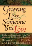 Faire le deuil d'un être cher - Grieving the Loss of Someone You Love