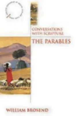 Conversations avec l'Écriture : Les paraboles - Conversations with Scripture: The Parables