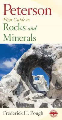 Peterson First Guide to Rocks and Minerals (en anglais) - Peterson First Guide to Rocks and Minerals