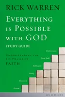 Tout est possible avec Dieu : Comprendre les six phases de la foi - Everything Is Possible with God: Understanding the Six Phases of Faith