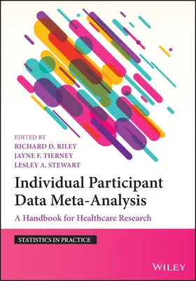 Méta-analyse des données individuelles des participants : Un manuel pour la recherche en santé - Individual Participant Data Meta-Analysis: A Handbook for Healthcare Research