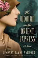 La femme de l'Orient Express - The Woman on the Orient Express