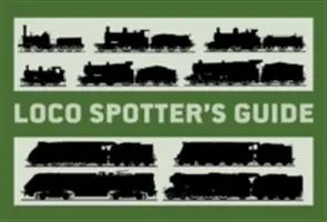 Loco Spotter's Guide (en anglais) - Loco Spotter's Guide