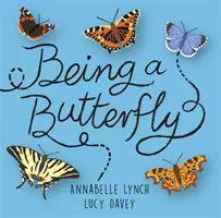 Être une minibête : Être un papillon - Being a Minibeast: Being a Butterfly