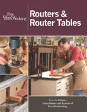 Défonceuses et tables à défoncer - Routers & Router Tables