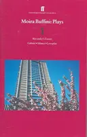 Moira Buffini Plays 1 - Blavatsky's Tower ; Gabriel ; Silence ; Loveplay - Moira Buffini Plays 1 - Blavatsky's Tower; Gabriel; Silence; Loveplay