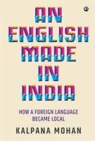 Un anglais made in India - An English Made in India