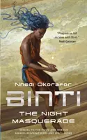 Binti : La mascarade nocturne - Binti: The Night Masquerade