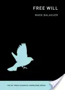 Le libre arbitre - Free Will