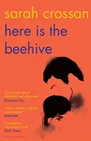 Here is the Beehive - Sélectionné pour le livre de fiction populaire de l'année dans le cadre des AN Post Irish Book Awards. - Here is the Beehive - Shortlisted for Popular Fiction Book of the Year in the AN Post Irish Book Awards