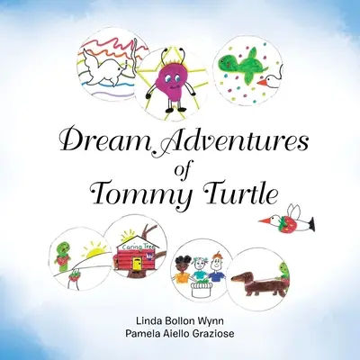 Les aventures de rêve de Tommy Turtle - Dream Adventures of Tommy Turtle