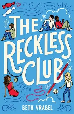 Le club des téméraires - The Reckless Club