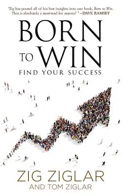 Né pour gagner : Trouvez votre succès - Born to Win: Find Your Success