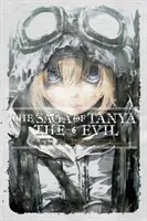 La Saga de Tanya le Mal, Vol. 6 (Light Novel) : Nil Admirari - The Saga of Tanya the Evil, Vol. 6 (Light Novel): Nil Admirari